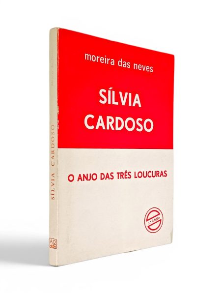Sílvia Cardoso o Anjo das Três Loucuras de Moreira das Neves