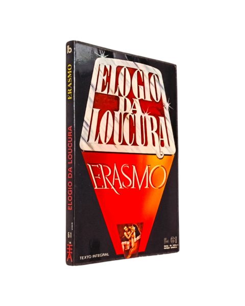 ELOGIO DA LOUCURA DE ERASMO DE ROTERDÃO