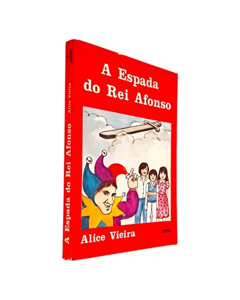 ESPADA DO REI AFONSO DE ALICE VIEIRA