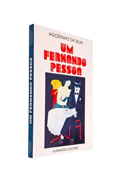 FERNANDO PESSOA DE AGOSTINHO DA SILVA