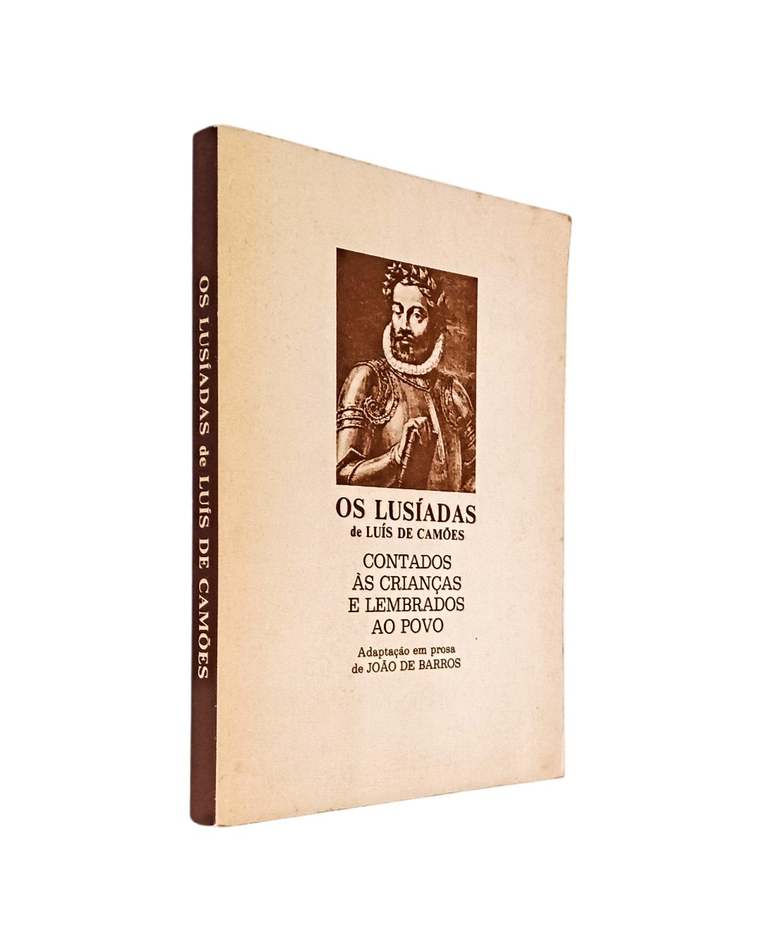 LUSÍADAS DE LUÍS DE CAMÕES CONTADAS ÀS CRIANÇAS E LEMBRADOS AO POVO DE JOÃO DE BARROS