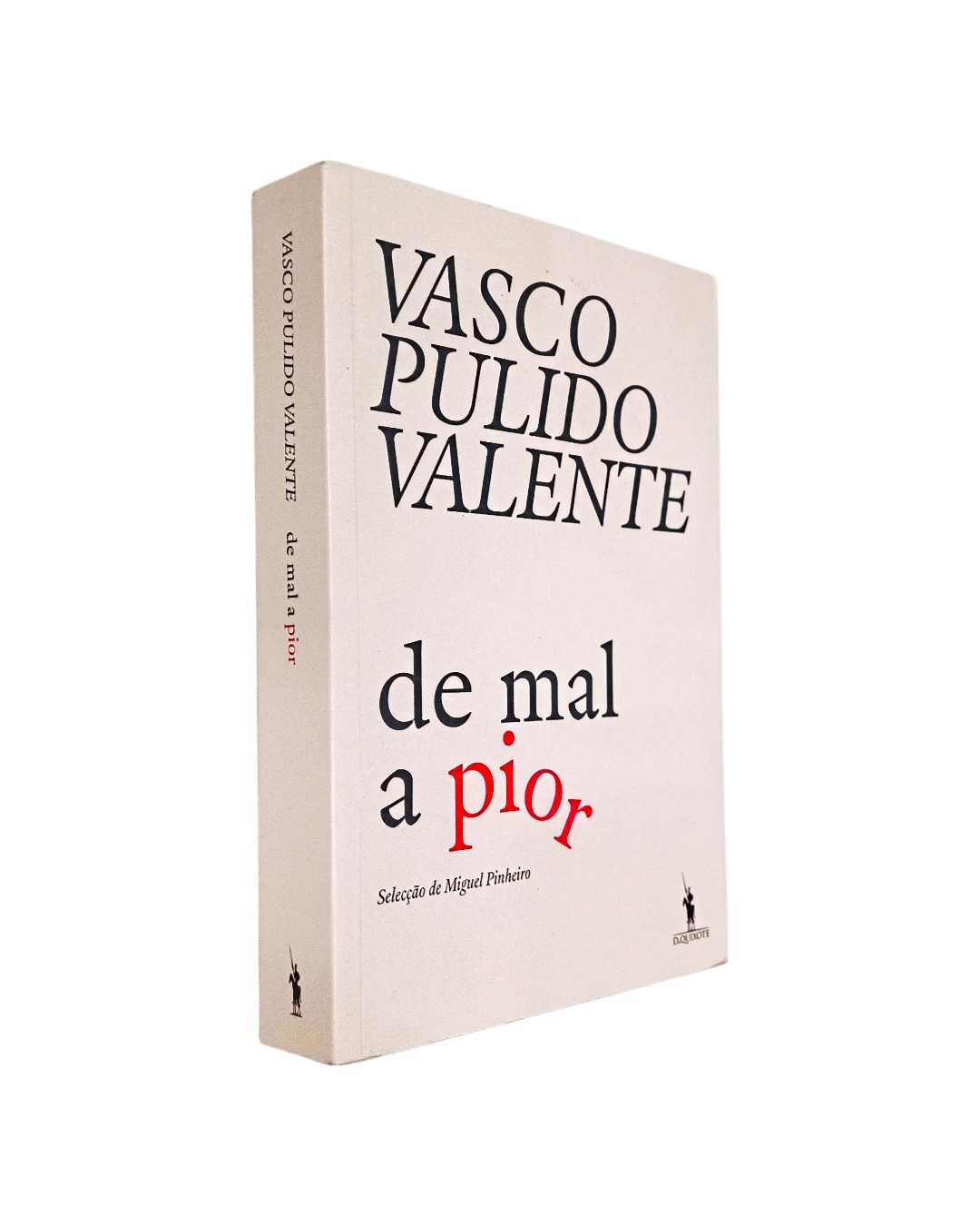 MAL A PIOR DE VASCO PULIDO VALENTE