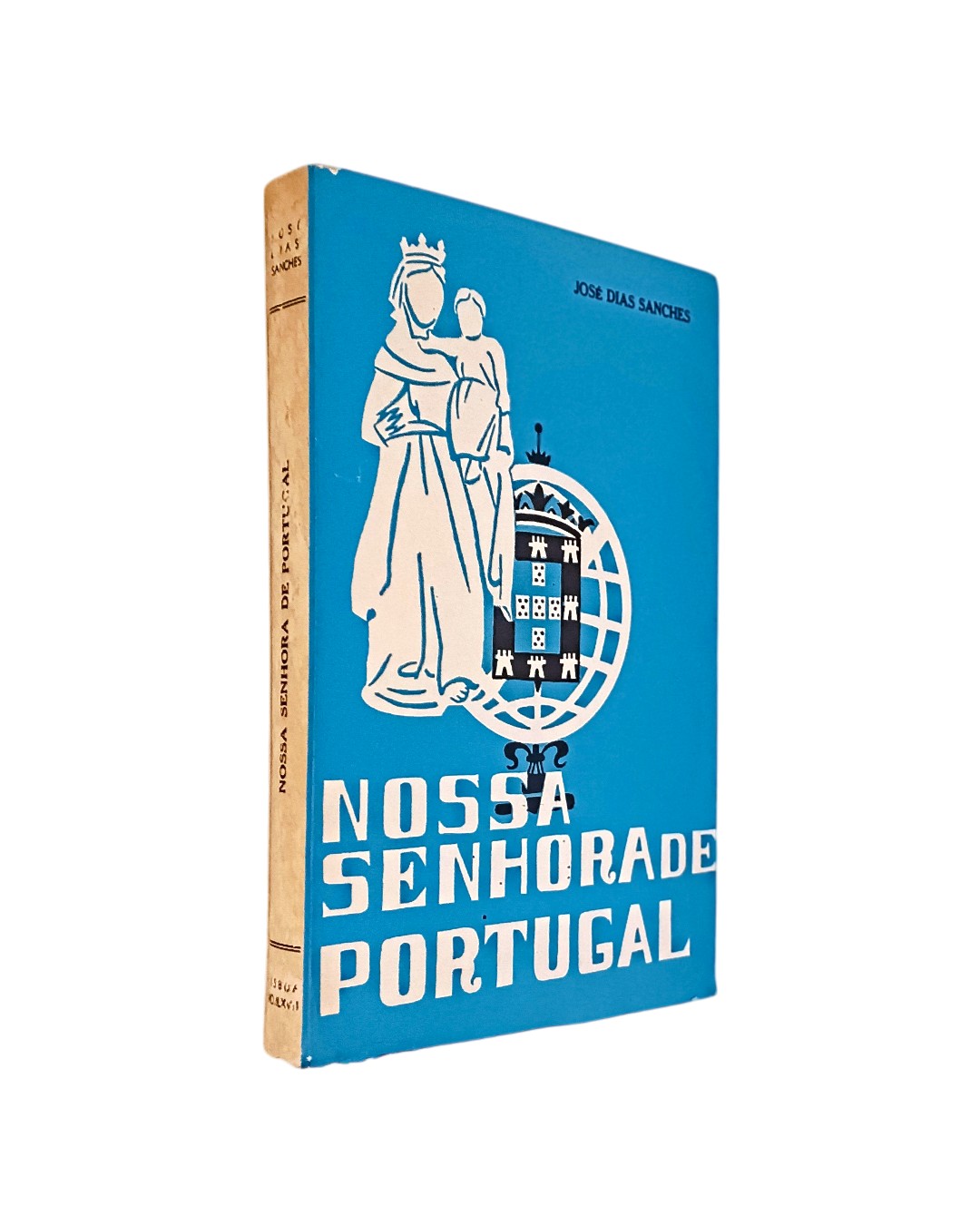 NOSSA SENHORA DE PORTUGAL DE JOSÉ DIAS SANCHES