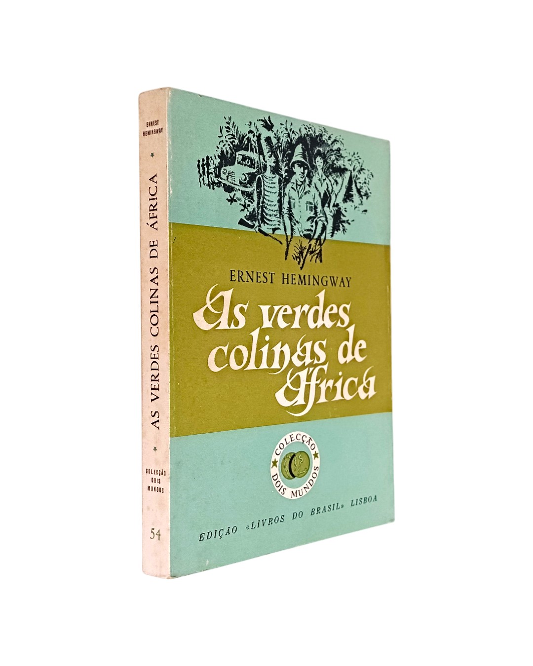 VERDES COLINAS DE ÁFRICA DE ERNEST HEMINGWAY