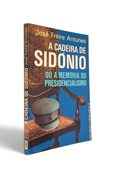 Cadeira de Sidónio de José Freire Antunes