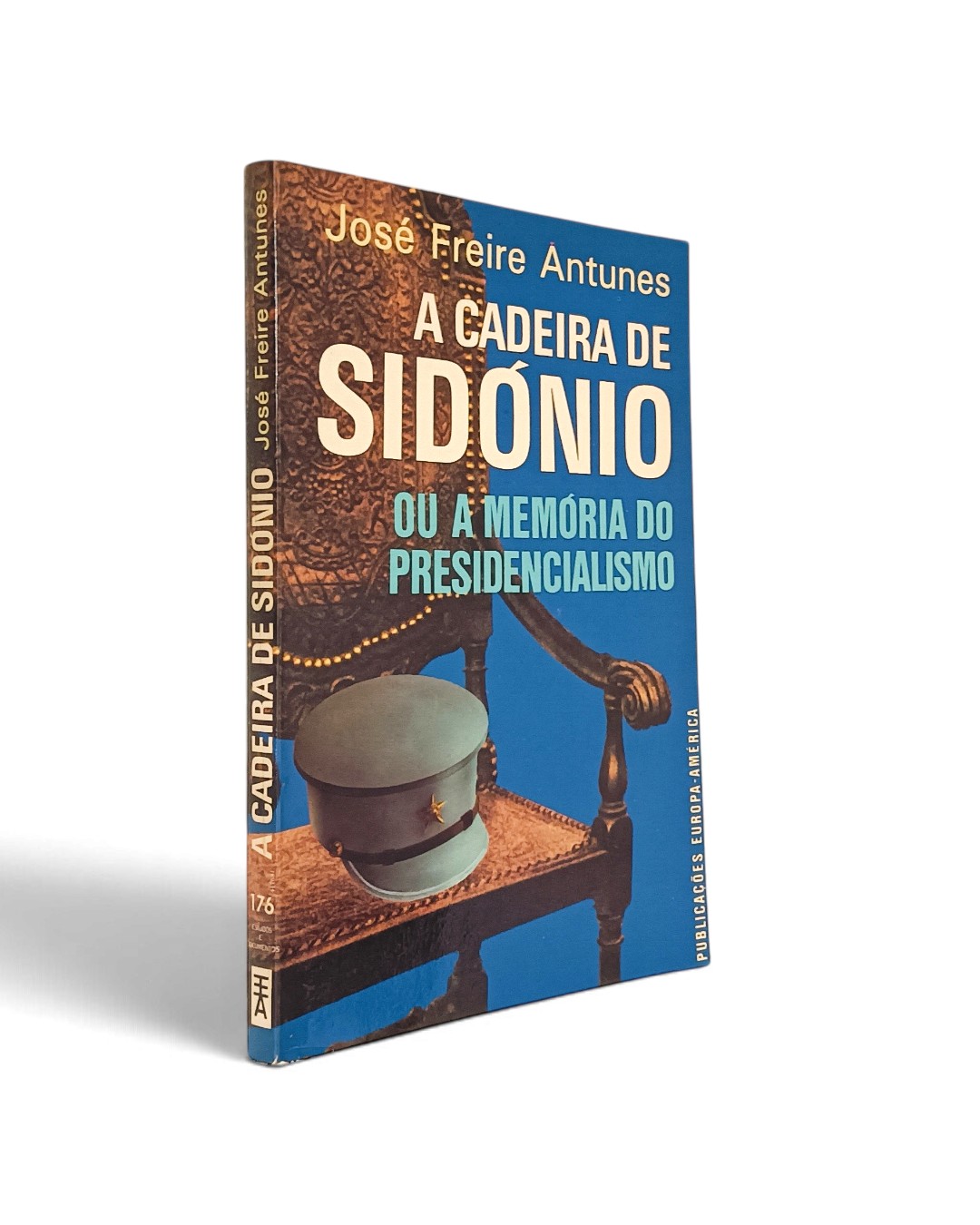 Cadeira de Sidónio de José Freire Antunes