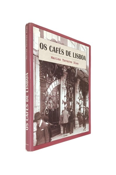 Cafés de Lisboa de Marina Tavares Dias