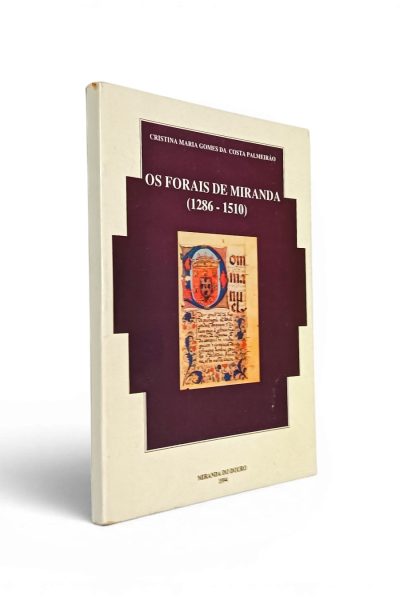 Forais de Miranda de Cristina Maria Gomes da Costa Palmeirão