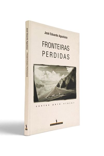 Fronteiras Perdidas de José Eduardo Agualusa