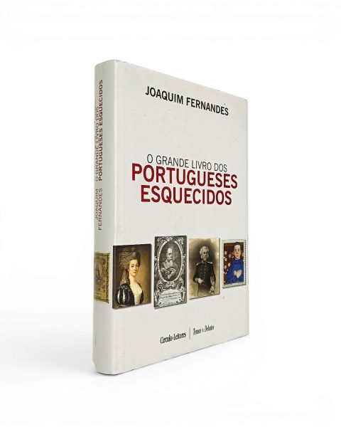 Grande Livro dos Portugueses Esquecidos de Joaquim Fernandes