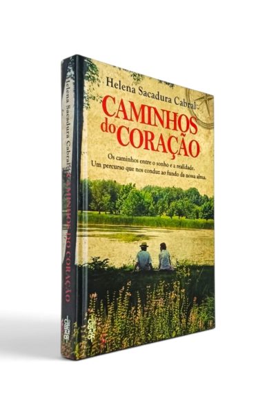Caminhos do Coração de Helena Sacadura Cabral