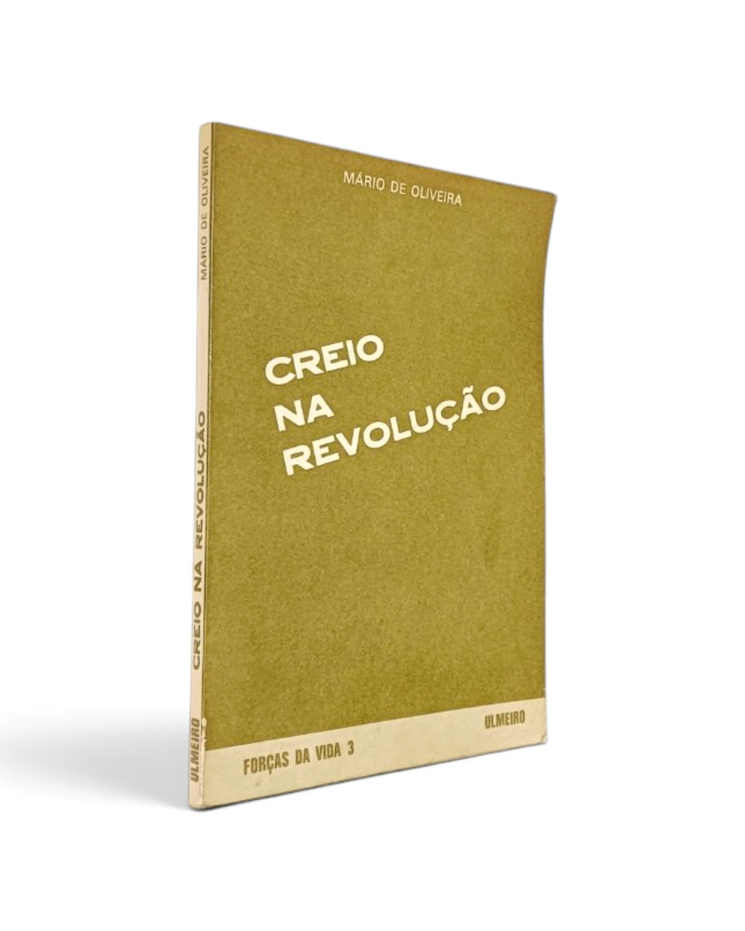 Creio na Revolução de Mário de Oliveira