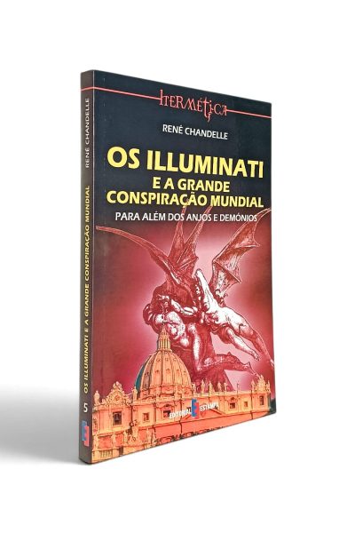 Illuminati e a Grande Conspiração Mundial de René Chandelle