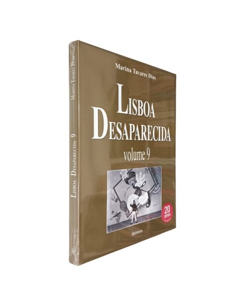 Lisboa Desaparecida 9 de Marina Tavares Dias