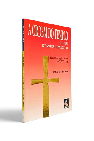 Ordem do Templo e Seu Ressurgimento
