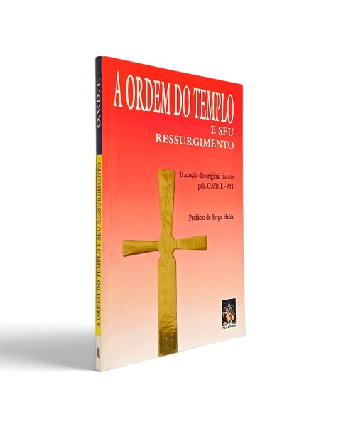 Ordem do Templo e Seu Ressurgimento