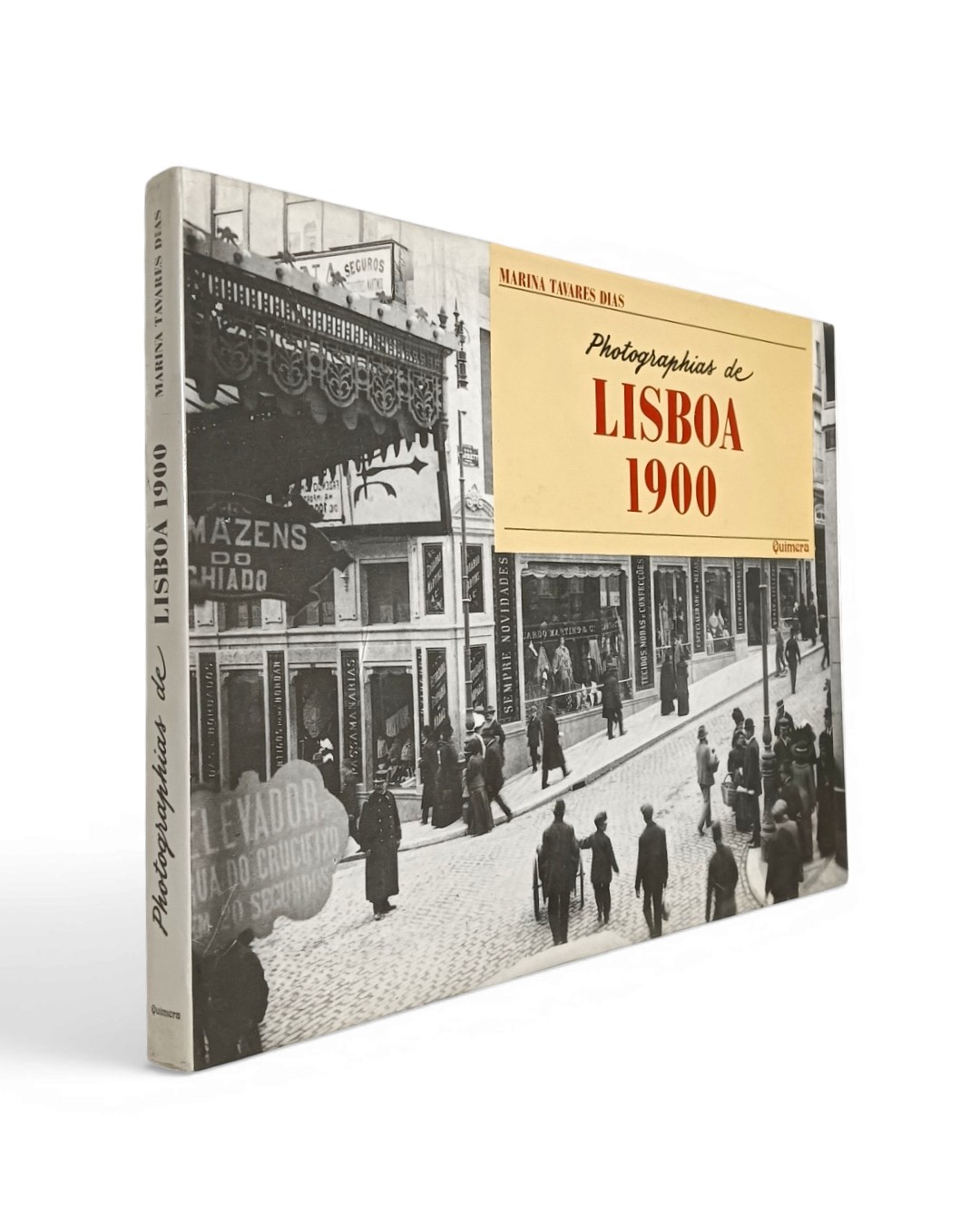 Photographias de Lisboa 1900 de Marina Tavares Dias