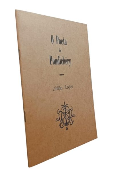 Poeta de Pondichéry de Adilia Lopes