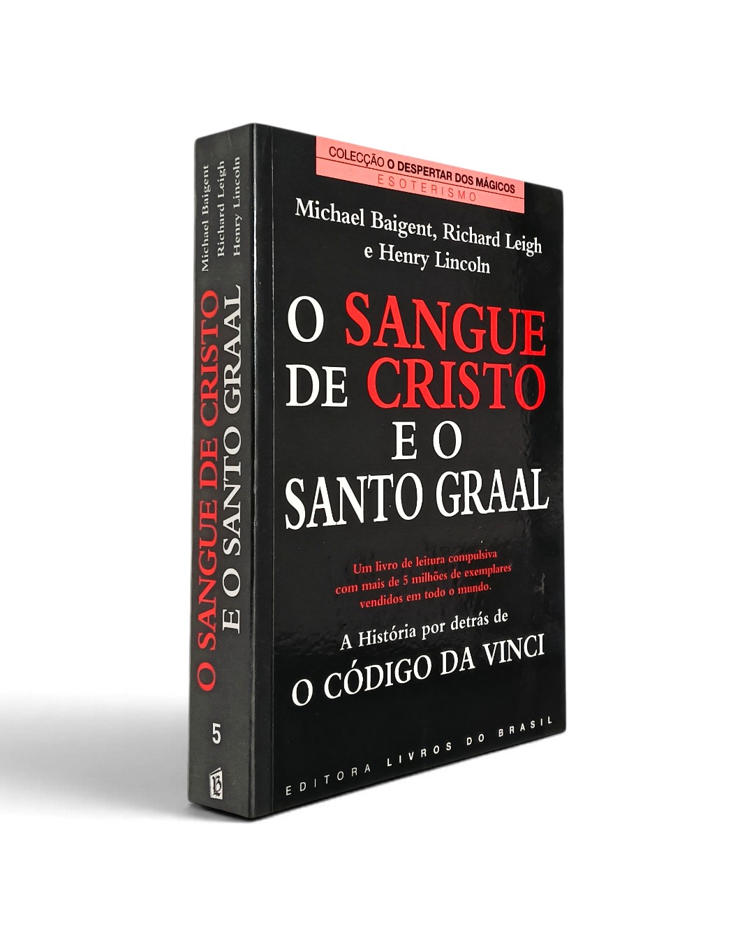Sangue de Cristo e o Santo Graal de Michael Baigent