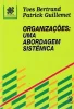 Organizações: Uma Abordagem Sistemática de Yves Bertrand